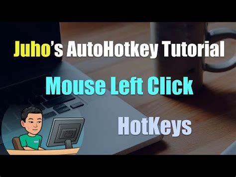 Autohotkey: Mouse button click basics .